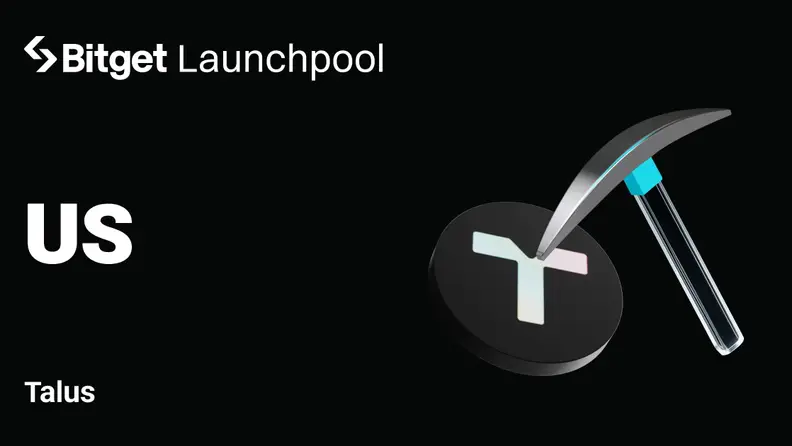 Bitget добавила токен Talus в Launchpool с пулом наград 17,5 млн токенов Bitget добавила токен Talus в Launchpool с пулом наград 17,5 млн токенов